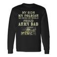 My Son My Soldier My Pride My World 695 Shirt Unisex Long Sleeve Gifts ideas