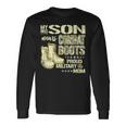 My Son Wears Combat Boots Proud 691 Shirt Unisex Long Sleeve Gifts ideas