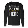 Have No Fear Cofer Is Here Name Long Sleeve T-Shirt Gifts ideas