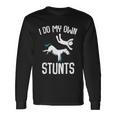 I Do My Own Stunts Get Well Horse Riders Animal Long Sleeve T-Shirt Gifts ideas