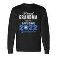 Proud Grandma Of 2022 Graduation Class 2022 Graduate Long Sleeve T-Shirt T-Shirt Gifts ideas