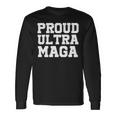 Proud Ultra Maga V10 Unisex Long Sleeve Gifts ideas