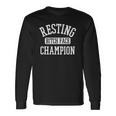 Resting Bitch Face Champion Womans Girl Girly Humor Long Sleeve T-Shirt Gifts ideas