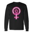 Rights Are Human Rights Pro Choice Long Sleeve T-Shirt T-Shirt Gifts ideas