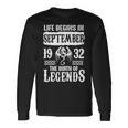 September 1932 Birthday Life Begins In September 1932 Long Sleeve T-Shirt Gifts ideas