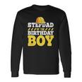 Stepdad Of The Birthday Boy Construction Hat Birthday Party Long Sleeve T-Shirt T-Shirt Gifts ideas