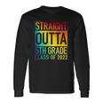 Straight Outta 5Th Grade Class Of 2022 Graduation Rainbow Long Sleeve T-Shirt T-Shirt Gifts ideas