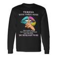 Teresa Name Teresa With Three Sides Long Sleeve T-Shirt Gifts ideas