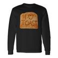 Toasted Slice Of Toast Bread Long Sleeve T-Shirt Gifts ideas