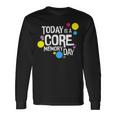 Today Is A Core Memory Day For Men Women & Kids 258 Trending Shirt Unisex Long Sleeve Gifts ideas