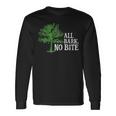 Trees Are All Bark No Bite 64 Trending Shirt Unisex Long Sleeve Gifts ideas