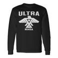 Ultra Maga Make America Great Again Proud Ultra Maga Ultra Maga Funny Unisex Long Sleeve Gifts ideas