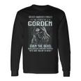 Never Underestimate The Power Of An Gorden Even The Devil Long Sleeve T-Shirt Gifts ideas