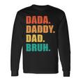 Vintage Retro Fathers Day Outfit Dada Daddy Dad Bruh 8 Shirt Unisex Long Sleeve Gifts ideas