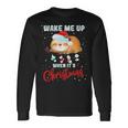 Wake Me Up When Its Christmas 819 Shirt Unisex Long Sleeve Gifts ideas