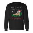 Wake Me Up When Its Christmas 820 Shirt Unisex Long Sleeve Gifts ideas