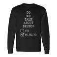 We Don’T Talk About Bru-No Men Women Kids 329 Trending Shirt Unisex Long Sleeve Gifts ideas