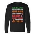 We Elves Try To Stick To The Four Main Food Groups Funny Christmas 608 Trending Shirt Unisex Long Sleeve Gifts ideas