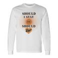 Best Seller Should I Stay Or Should Eggo Merchandise Unisex Long Sleeve Gifts ideas