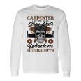 Carpenter I Do Not Have Grey Hair 289 Shirt Unisex Long Sleeve Gifts ideas