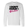 I Dont Sweat I Glisten For Fitness Or The Gym Long Sleeve T-Shirt T-Shirt Gifts ideas