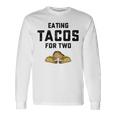 Eating Tacos For Two Unisex Long Sleeve Gifts ideas