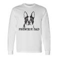 Frenchie Dad French Bulldog Dog Lover Funny Men 605 Trending Shirt Unisex Long Sleeve Gifts ideas