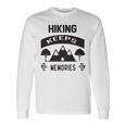 Hiking Keeps Memories Gifts For Who Loves Hiking Hunting V2 Unisex Long Sleeve Gifts ideas