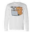 Hold On I See A Dog Unisex Long Sleeve Gifts ideas