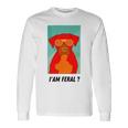 I Am Feral Coll Red Dog Unisex Long Sleeve Gifts ideas