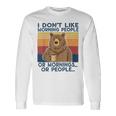 I Dont Like Morning People Or Mornings Or People Unisex Long Sleeve Gifts ideas