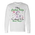 I Have Cerebral Palsy Im Allowed To Do Weird Things Unicorn Green Ribbon Cerebral Palsy Cerebral Palsy Awareness Unisex Long Sleeve Gifts ideas