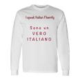 I Speak Italian Fluentlylanguage Italian Unisex Long Sleeve Gifts ideas