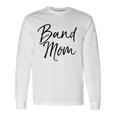 Marching Band Apparel Mother Cute Band Mom Long Sleeve T-Shirt T-Shirt Gifts ideas