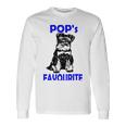 Miniature Schnauzer At Home Pops Favourite Multi Tasking Dog Unisex Long Sleeve Gifts ideas