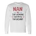 Nan Grandma Nan The Woman The Myth The Legend Long Sleeve T-Shirt Gifts ideas