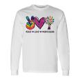 Peace Love Montessori Daycare Teacher Appreciation Long Sleeve T-Shirt Gifts ideas