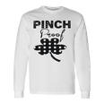 Pinch Proof St Patricks Unisex Long Sleeve Gifts ideas