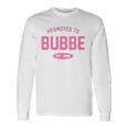 Promoted To Bubbe Baby Reveal Jewish Grandma Long Sleeve T-Shirt T-Shirt Gifts ideas