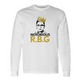 Rbg Pro Choice My Body My-Choice Feminist Unisex Long Sleeve Gifts ideas