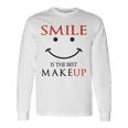 Smile Is The Best Makeup Unisex Long Sleeve Gifts ideas