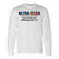 Ultra Maga And Proud Of It Antibiden Unisex Long Sleeve Gifts ideas