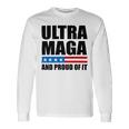 Ultra Maga And Proud Of It V22 Unisex Long Sleeve Gifts ideas