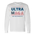 Ultra Maga And Proud Of It V5 Unisex Long Sleeve Gifts ideas