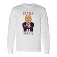 Ultra Maga Donald Trump Make America Great Again Long Sleeve T-Shirt T-Shirt Gifts ideas