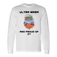 Ultra Mega And Proud Of It Pro Trump Patriotic Republican Unisex Long Sleeve Gifts ideas