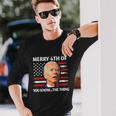 Biden Independence Day Merry Happy 4Th Of July Long Sleeve T-Shirt Gifts for Him
