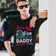 Burnouts Or Bows Daddy Loves You Gender Reveal Party Baby Long Sleeve T-Shirt T-Shirt Gifts for Him
