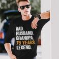 Dad Husband Grandpa 70 Years Legend Birthday 70 Years Old Long Sleeve T-Shirt Gifts for Him