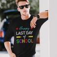 Happy Last Day Of School Teacher Student Summer Break Long Sleeve T-Shirt T-Shirt Gifts for Him